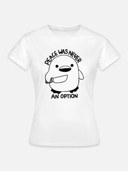 Frieden war nie eine Option - Frauen T-Shirt - Weiß