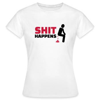 Shit happens - T-shirt Femme - blanc - Devant - AI Model Female 172 dark (172cm)