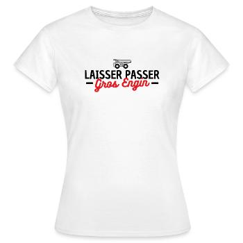 Laisser passer gros engin. camion chantier - T-shirt Femme - blanc - Devant - AI Model Female 172 dark (172cm)