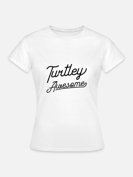 Turtley Awesome - Frauen T-Shirt - Weiß