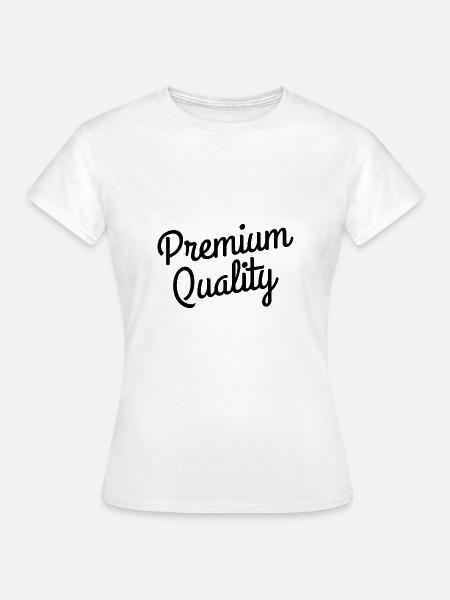 Premium Quality - Frauen T-Shirt - Weiß