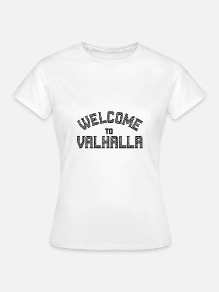Welcome to Valhalla - Frauen T-Shirt - Weiß