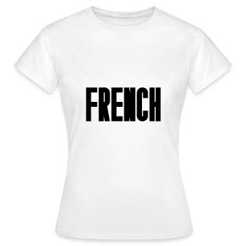 French - Women's T-Shirt - white - Front - AI Model Female 172 dark (172cm)