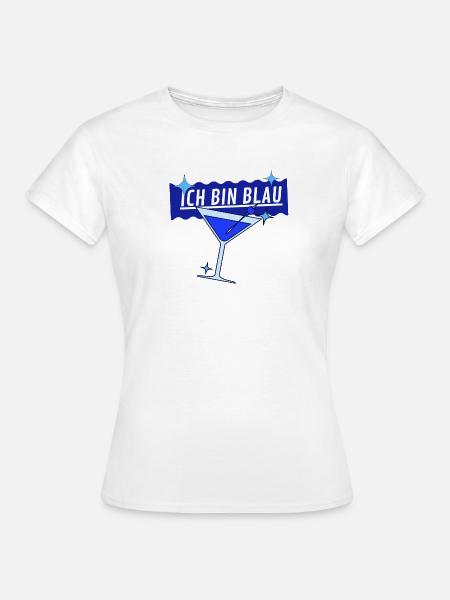Ich bin Blau - Frauen T-Shirt - Weiß