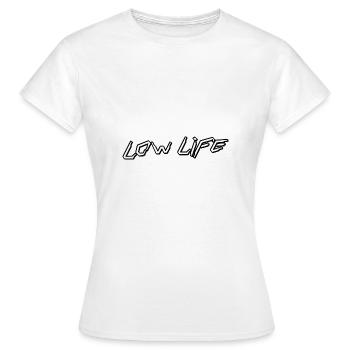Low Life - Women's T-Shirt - white - Front - AI Model Female 172 dark (172cm)