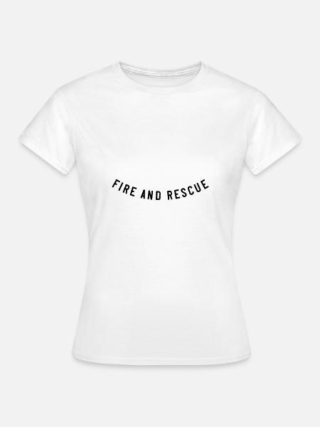 Fire and Rescue - Frauen T-Shirt - Weiß
