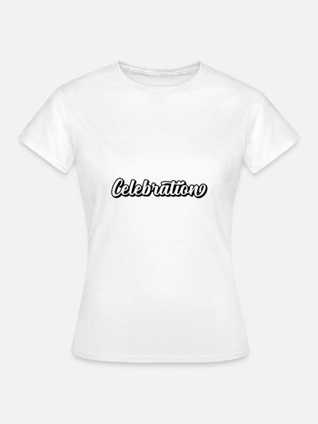 Celebration - Frauen T-Shirt - Weiß