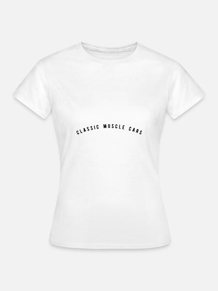 Classic Muscle Cars - Frauen T-Shirt - Weiß