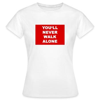 you never walk alone RED’S style - T-shirt Femme - blanc - Devant - AI Model Female 172 dark (172cm)