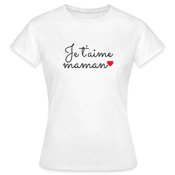 Je t'aime maman - T-shirt Femme - blanc - Devant - AI Model Female 172 dark (172cm)