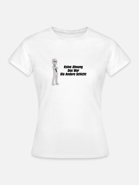 Fun Shirt - Frauen T-Shirt - Weiß