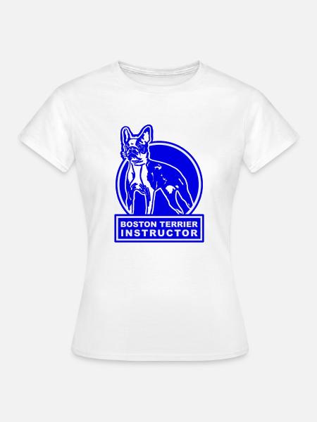 Boston Terrier Instructor blue - Frauen T-Shirt - Weiß