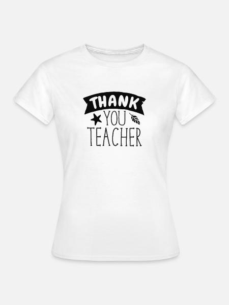 Danke Lehrergeschenk mit Banner - Frauen T-Shirt - Weiß