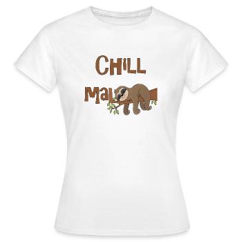 Chill Mal - Frauen T-Shirt - Weiß - Vorne - AI Model Female 172 dark (172cm)
