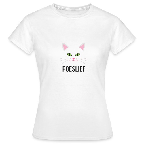 Poeslief - Vrouwen T-shirt