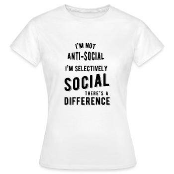 Im not Anti Social - Women's T-Shirt - white - Front - AI Model Female 172 dark (172cm)