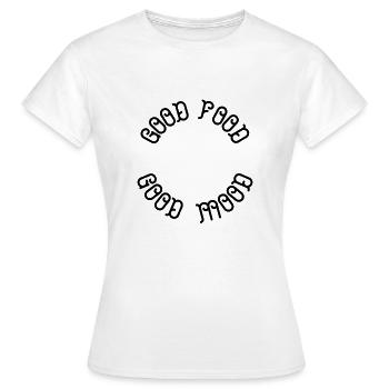 Good Food Good Mood - Women's T-Shirt - white - Front - AI Model Female 172 dark (172cm)