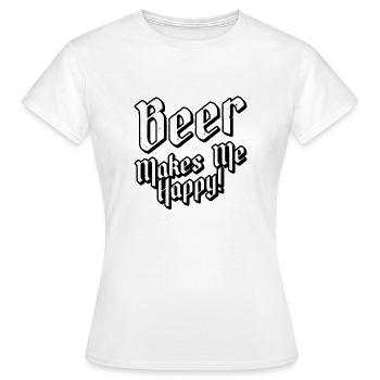 La bière me rend heureux - T-shirt Femme - blanc - Devant - AI Model Female 172 dark (172cm)