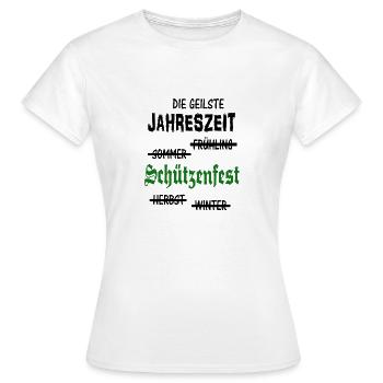 Schützenfest Spruch Geschenkidee - Frauen T-Shirt - Weiß - Vorne - AI Model Female 172 dark (172cm)
