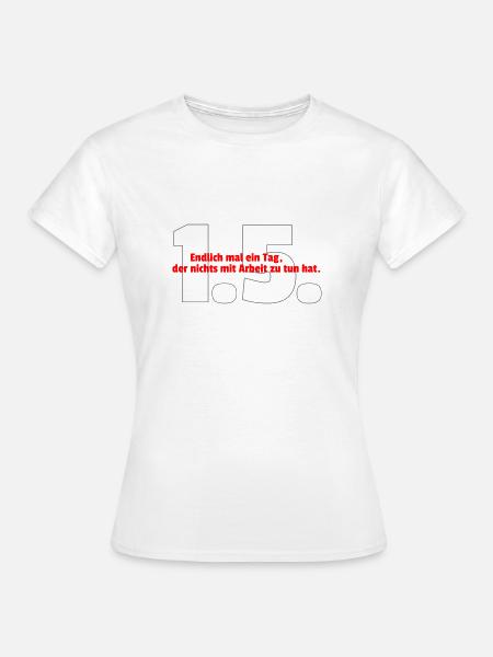 Erster Mai - Frauen T-Shirt - Weiß