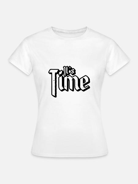 Its Time - Frauen T-Shirt - Weiß