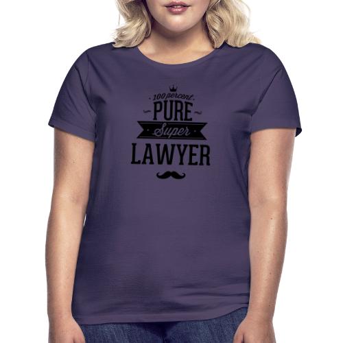 100 Prozent super Anwalt - Frauen T-Shirt