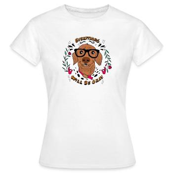 Everything wants to be okay - Women's T-Shirt - white - Front - AI Model Female 172 dark (172cm)