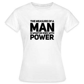 Maß eines Mannes - Frauen T-Shirt - Weiß - Vorne - AI Model Female 172 dark (172cm)