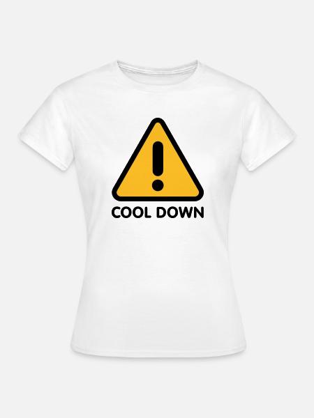 Cool down - Frauen T-Shirt - Weiß