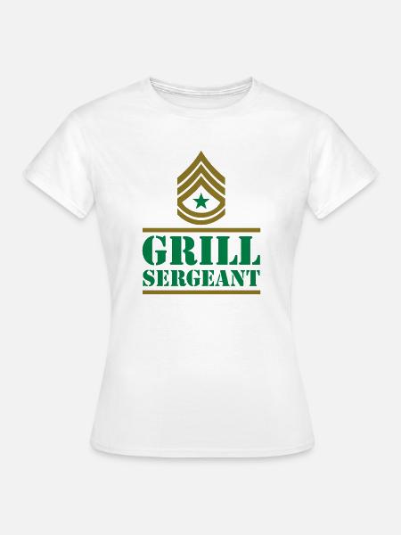 grillen grill sergeant - Frauen T-Shirt - Weiß