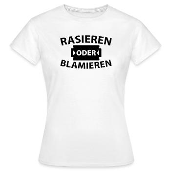 Rasieren oder blamieren - Frauen T-Shirt - Weiß - Vorne - AI Model Female 172 dark (172cm)