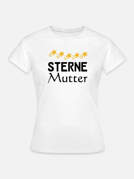 Sterne Mutter Mama Muttertag Familie Geschenk - Frauen T-Shirt - Weiß