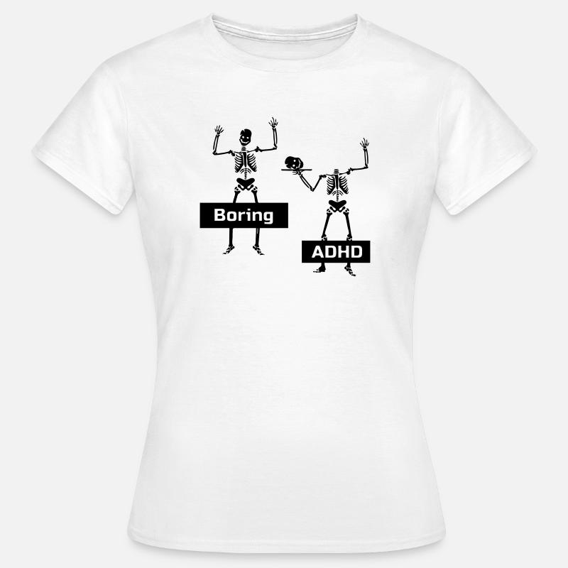 Boring vs ADHD - Women's T-Shirt - white