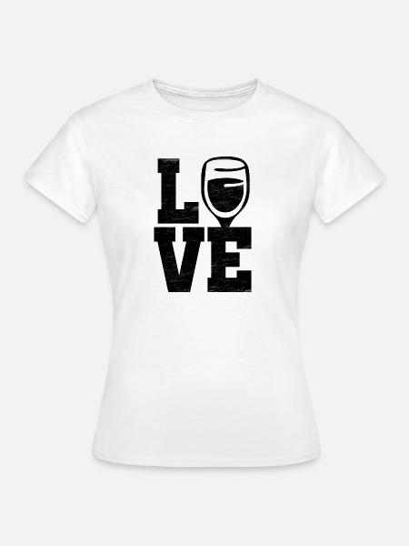 Love Wine - Frauen T-Shirt - Weiß