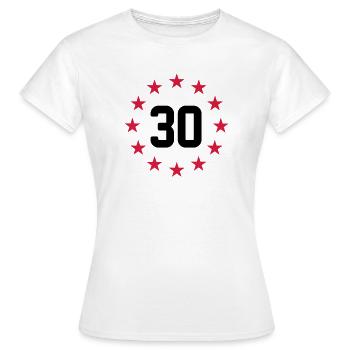 Dreißigsten Geburtstag - Frauen T-Shirt - Weiß - Vorne - AI Model Female 172 dark (172cm)