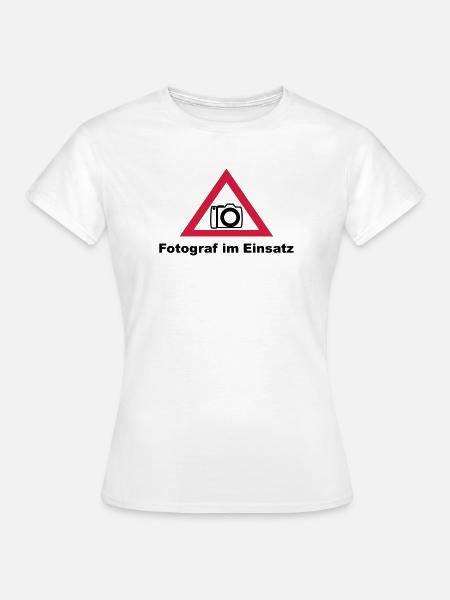 fotograf im Einsatz - Frauen T-Shirt - Weiß