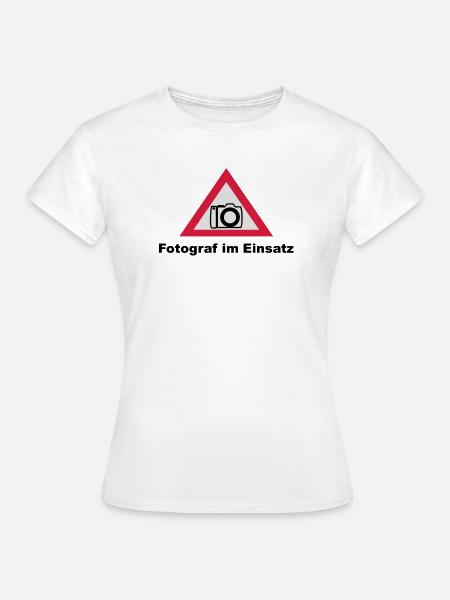 Fotograf im Einsatz - Frauen T-Shirt - Weiß