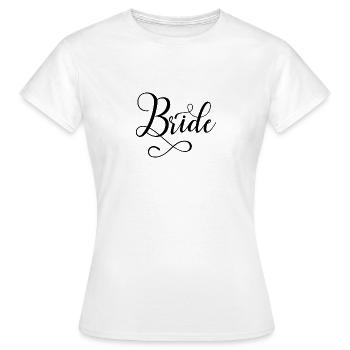 Bride - bride to be - T-shirt Femme - blanc - Devant - AI Model Female 172 dark (172cm)