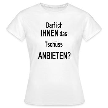 lustiger cooler Spruch lustige coole Sprüche Humor - Frauen T-Shirt - Weiß - Vorne - AI Model Female 172 dark (172cm)