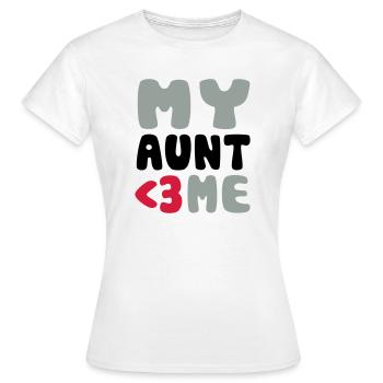 My aunt loves me - Ma tante m'aime - T-shirt Femme - blanc - Devant - AI Model Female 172 dark (172cm)