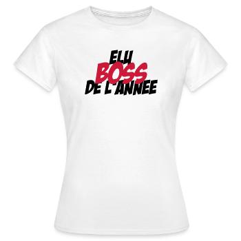 Elu B.O.S.S de l'année ! - T-shirt Femme - blanc - Devant - AI Model Female 172 dark (172cm)