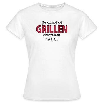 man muss auch mal GRILLEN, wenn man -- ©roil - Frauen T-Shirt - Weiß - Vorne - AI Model Female 172 dark (172cm)