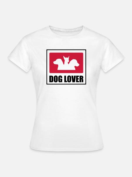 Dog Lover - Frauen T-Shirt - Weiß