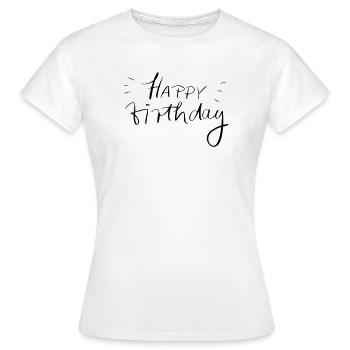Joyeux anniversaire - T-shirt Femme - blanc - Devant - AI Model Female 172 dark (172cm)