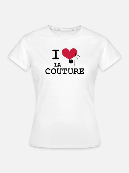 I Love la Couture - T-shirt Femme - blanc