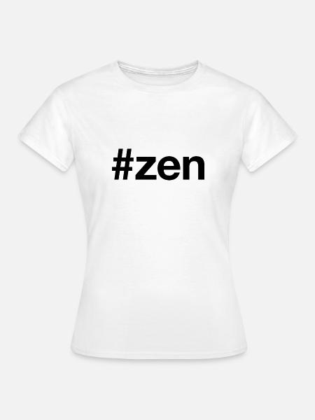 ZEN - Frauen T-Shirt - Weiß