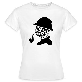 no shit sherlock - T-shirt Femme - blanc - Devant - AI Model Female 172 dark (172cm)