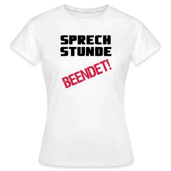 Sprechstunde beendet Medizin Spruch Geschenk - Frauen T-Shirt - Weiß - Vorne - AI Model Female 172 dark (172cm)