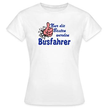 Busfahrer Bus Omnibus nur die besten (25) - Frauen T-Shirt - Weiß - Vorne - AI Model Female 172 dark (172cm)