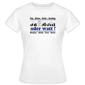 Hamburg , Tradition , Ja Moin oder watt (25) - Frauen T-Shirt - Weiß - Vorne - AI Model Female 172 dark (172cm)